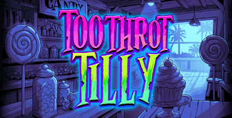 Toothrot Tilly
